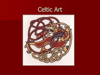 Celtic Art
 