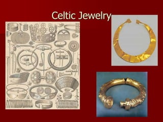 Celtic Jewelry
 