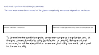 Comprehensive Guide to Consumer Equilibrium and Utility Theory | PPTX