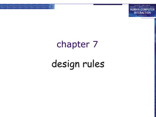 chapter 7
design rules
 