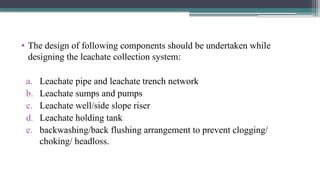 Leachate Collection Riser Hazardous and other waste management for Environmental Engineering | PPTX