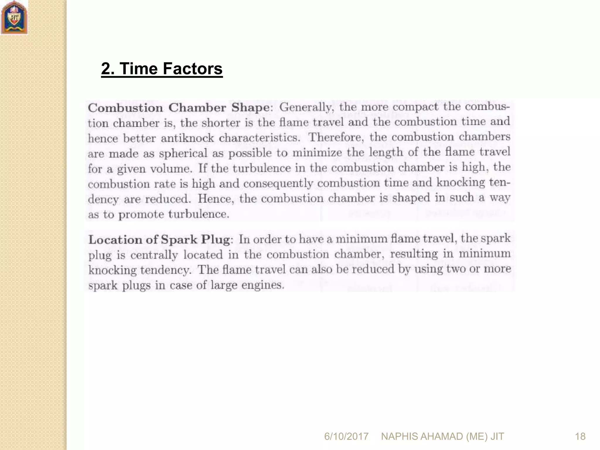 2. Time Factors
6/10/2017 NAPHIS AHAMAD (ME) JIT 18
 