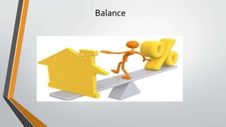 Balance
 