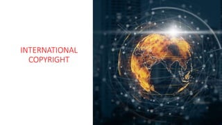 INTERNATIONAL
COPYRIGHT
 