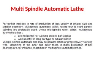 Multi Spindle Automatic Lathe
 