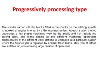 Progressively processing type
 