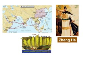 Zheng He 
 