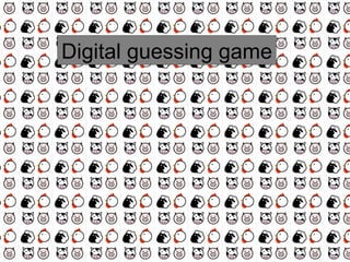 Digital guessing game 
