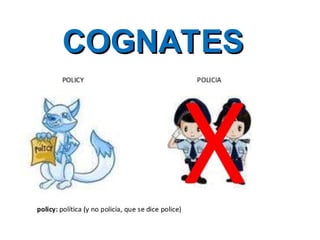 COGNATES
COGNATES
 