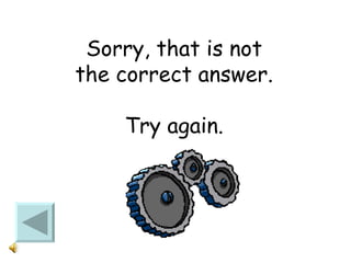 Sorry, that is not the correct answer. Try again. 