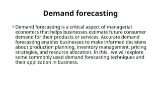UNIT 2 Demand Analysis and Forecasting managerial economics | PPTX