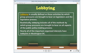 Unit2 Media and Interest Groups