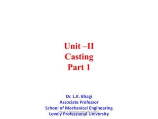 Metal casting process part 1 | PPTX