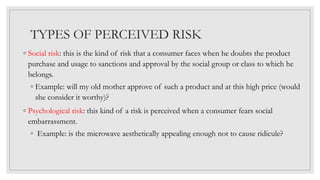 Services Perceived Risks Unit 2 motivation, personality, consumer's perception, learning ...