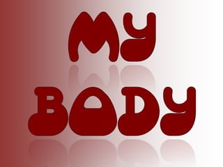 Unit 2 my body