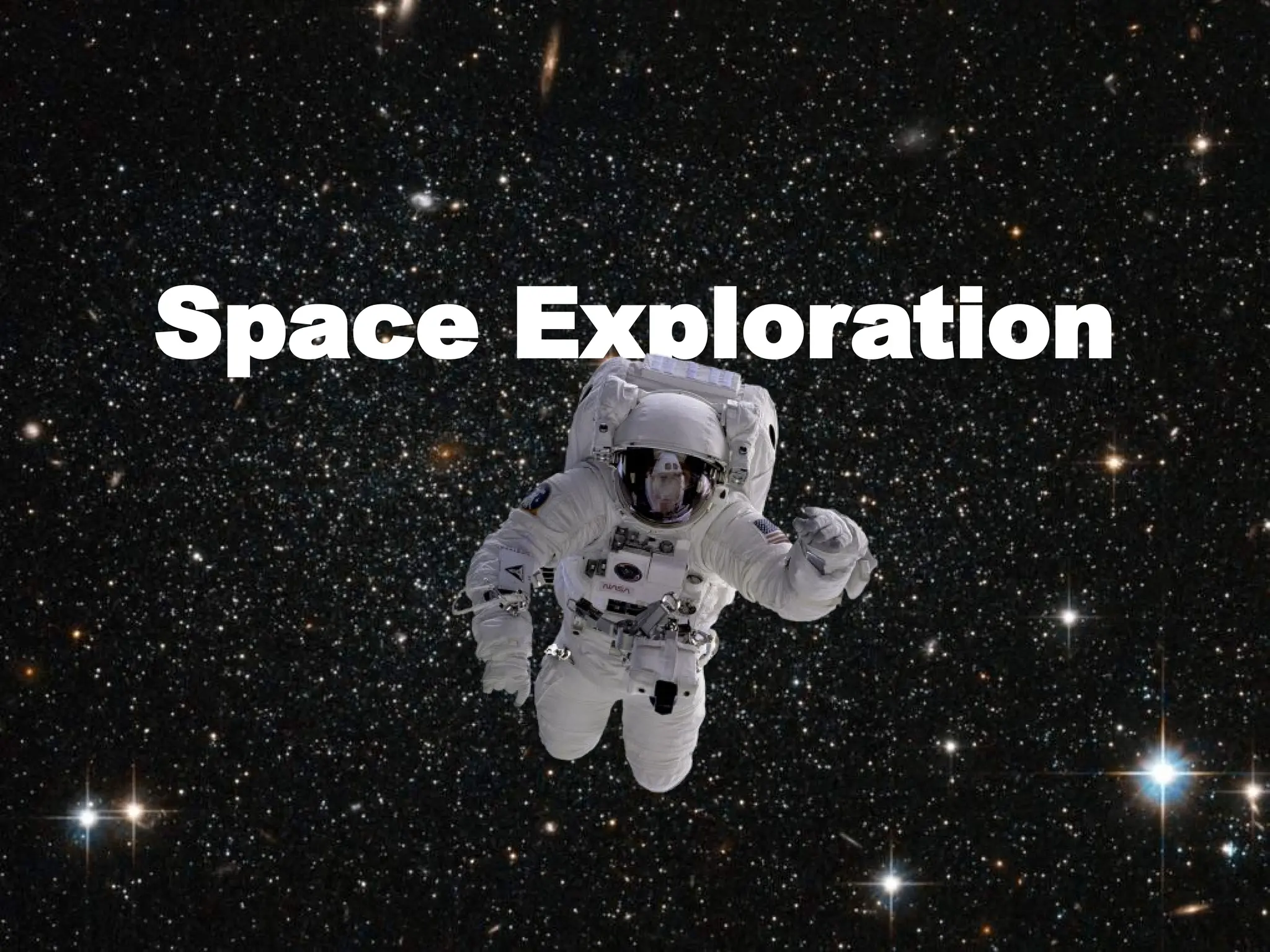 Space Exploration
 