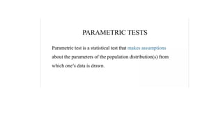 unit 2 parametric test and non parametric test | PPTX