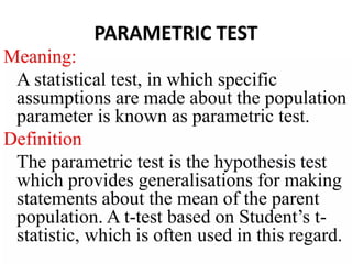 UNIT 2 PARAMETRIC TEST AND NON Parametric test.pptx
