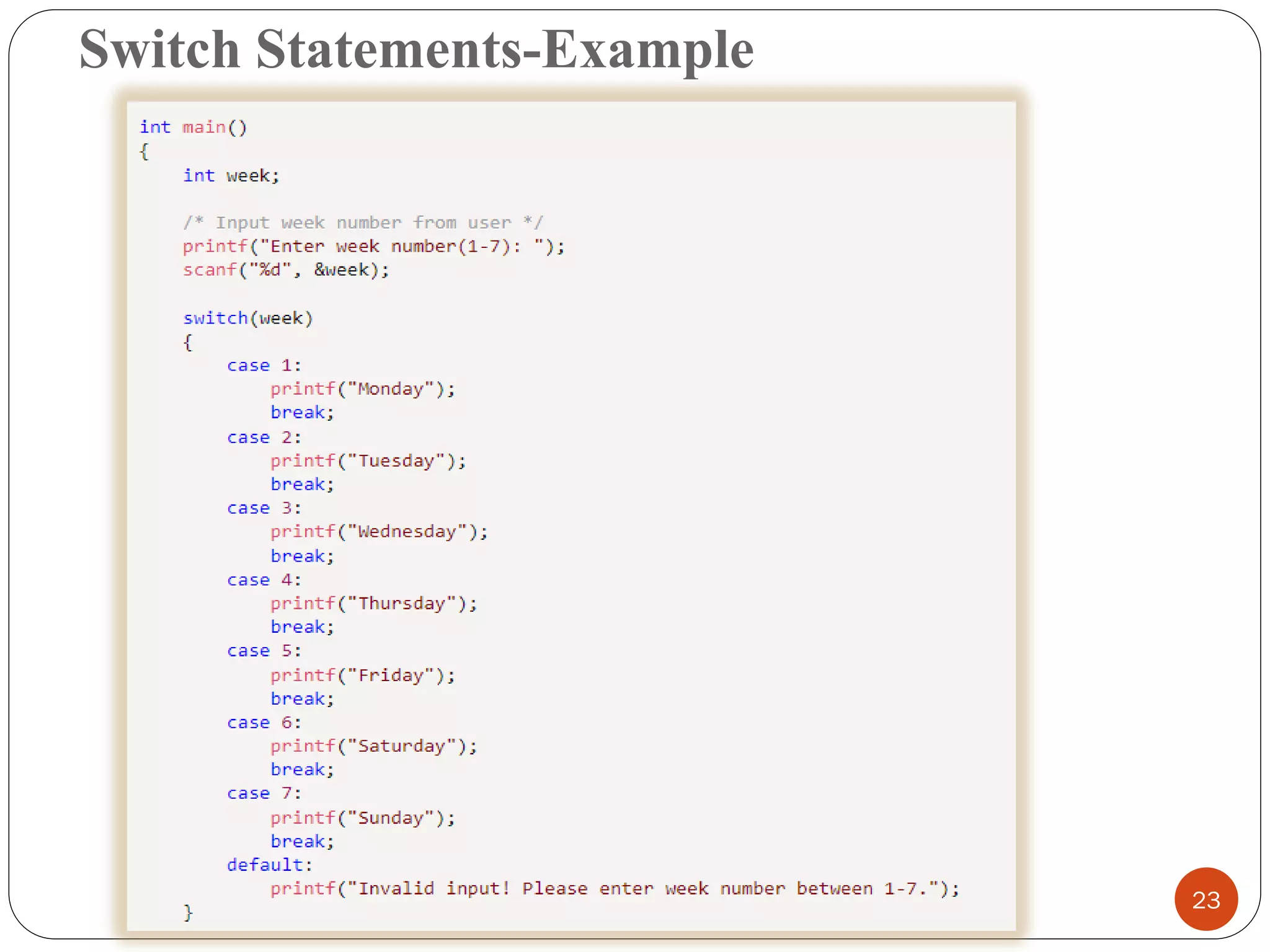Switch Statements-Example
23
 