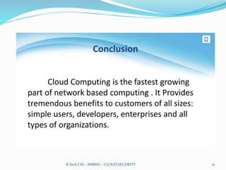 B.Tech CSE - NMREC - CLOUD SECURITY 21
 