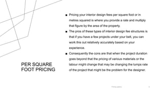Pricing Models Used by Interior Designers | PPTX