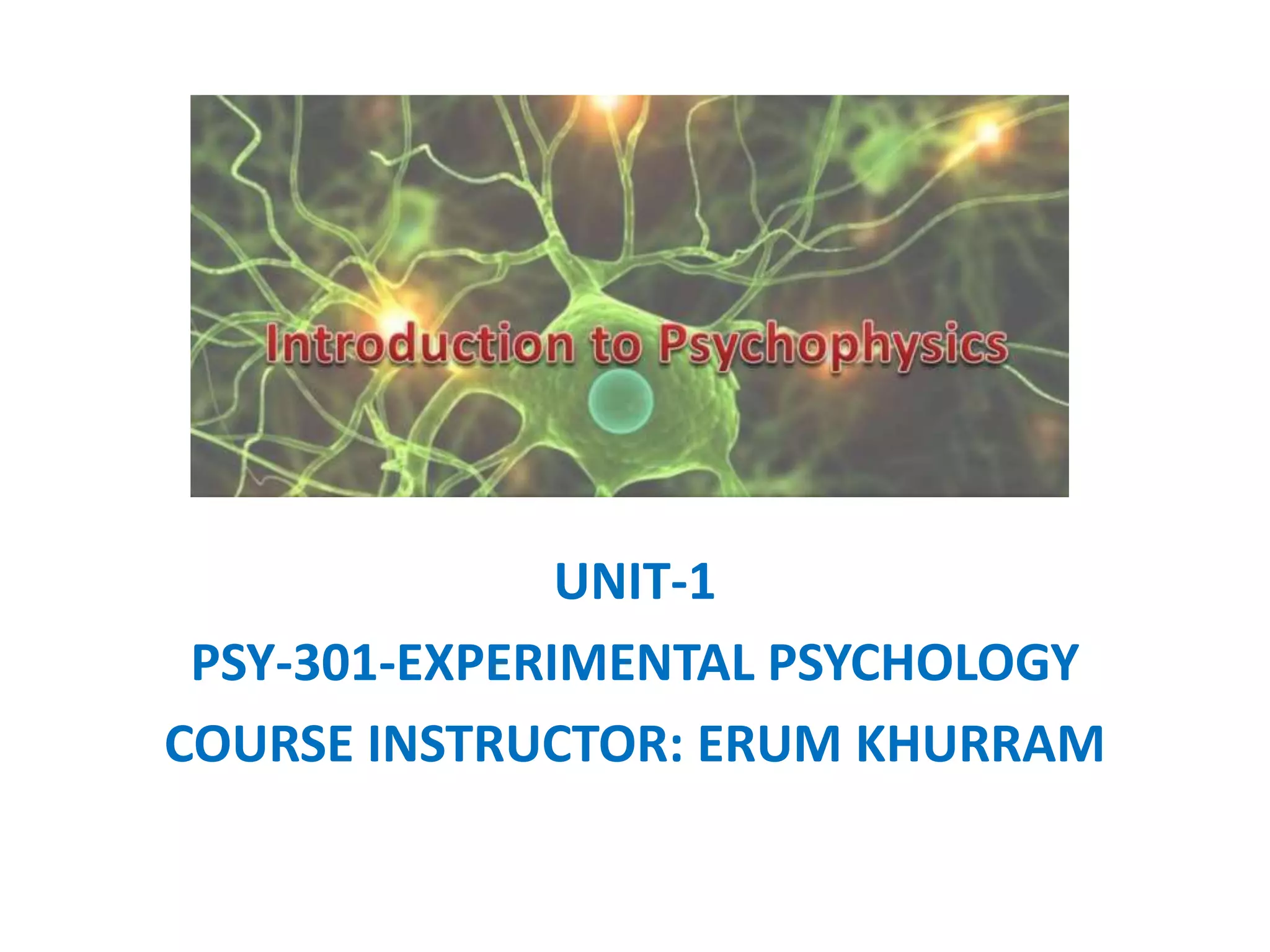 Unit 2 Psychophysics.pptx