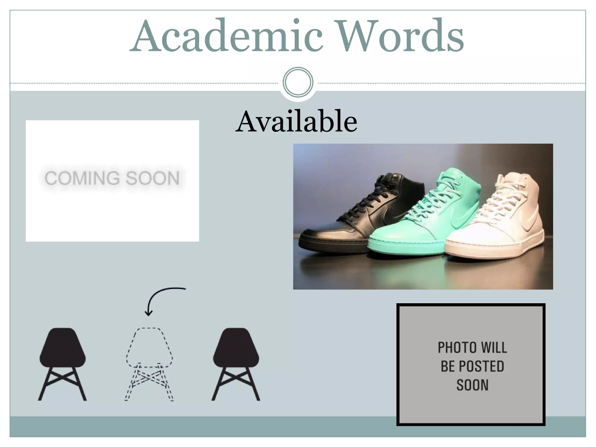 Academic Words
Available
 