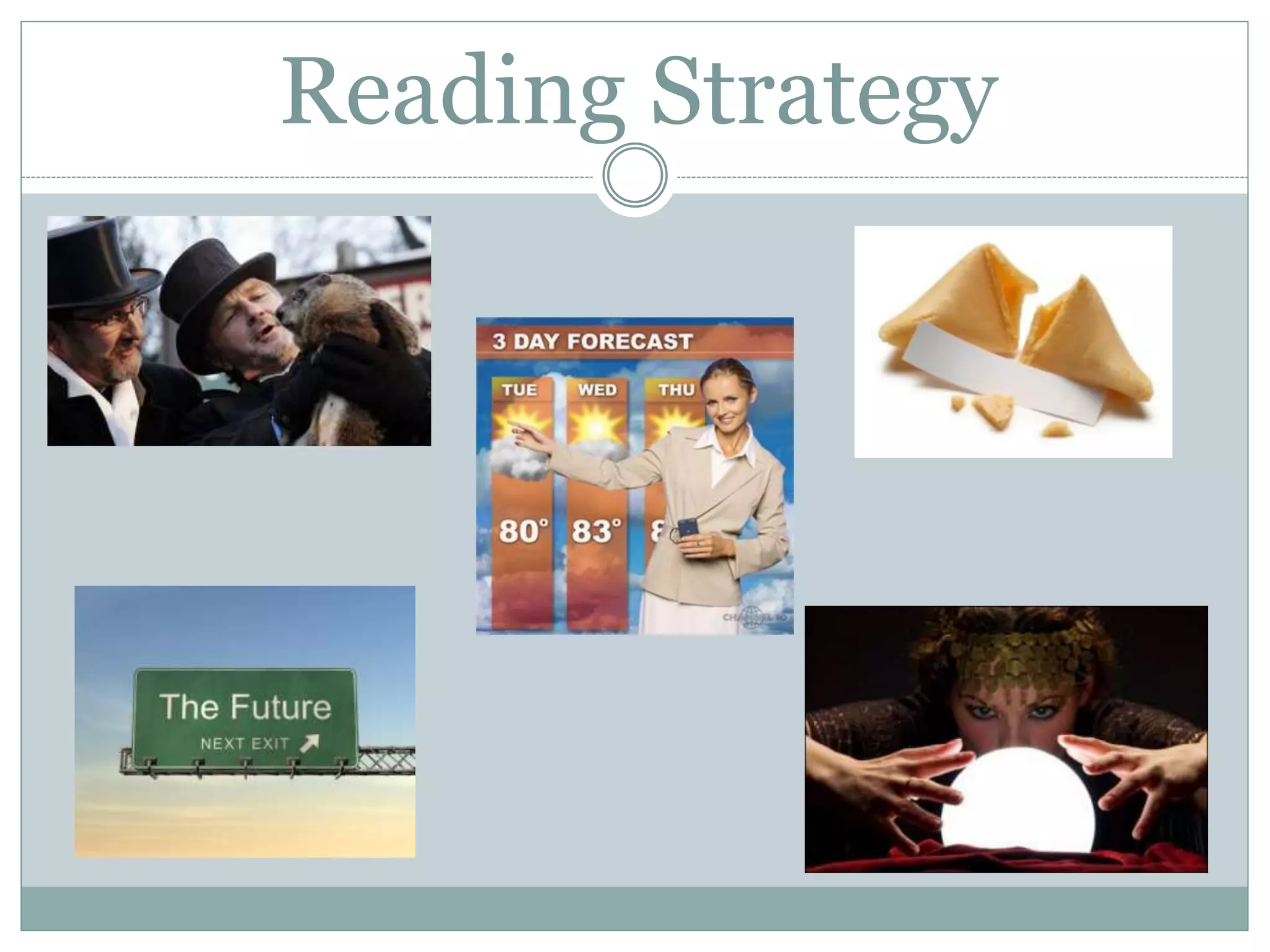 Reading Strategy
 