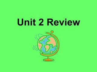 Unit 2 Review 