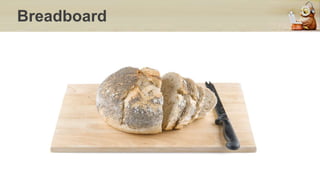 Breadboard