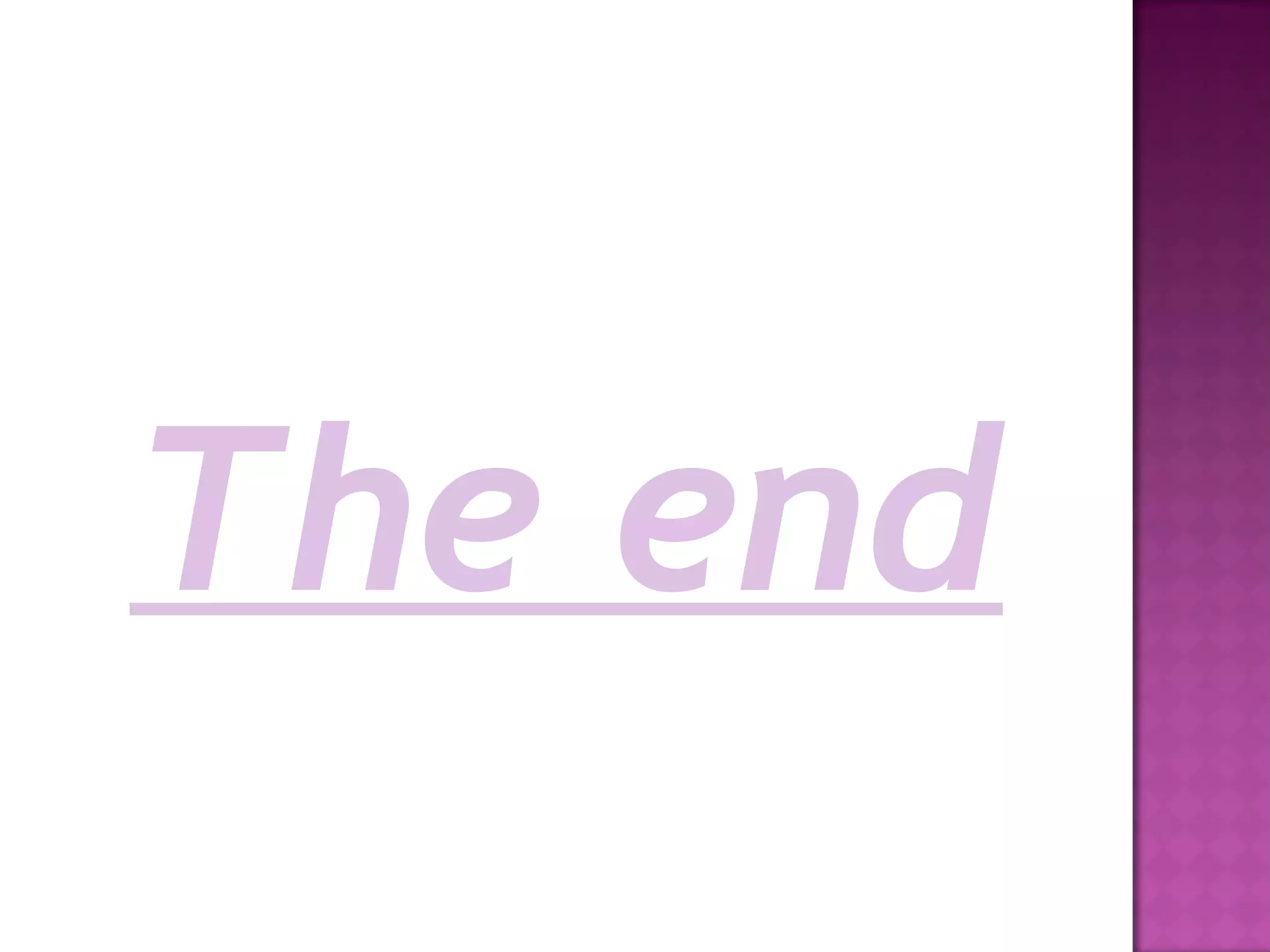 The end

 
