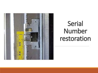 Serial
Number
restoration
 