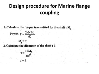 Design procedure for Marine flange
coupling
 