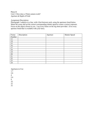 Photo 2 Unit 2 shutter speed aperture project log sheet | DOC