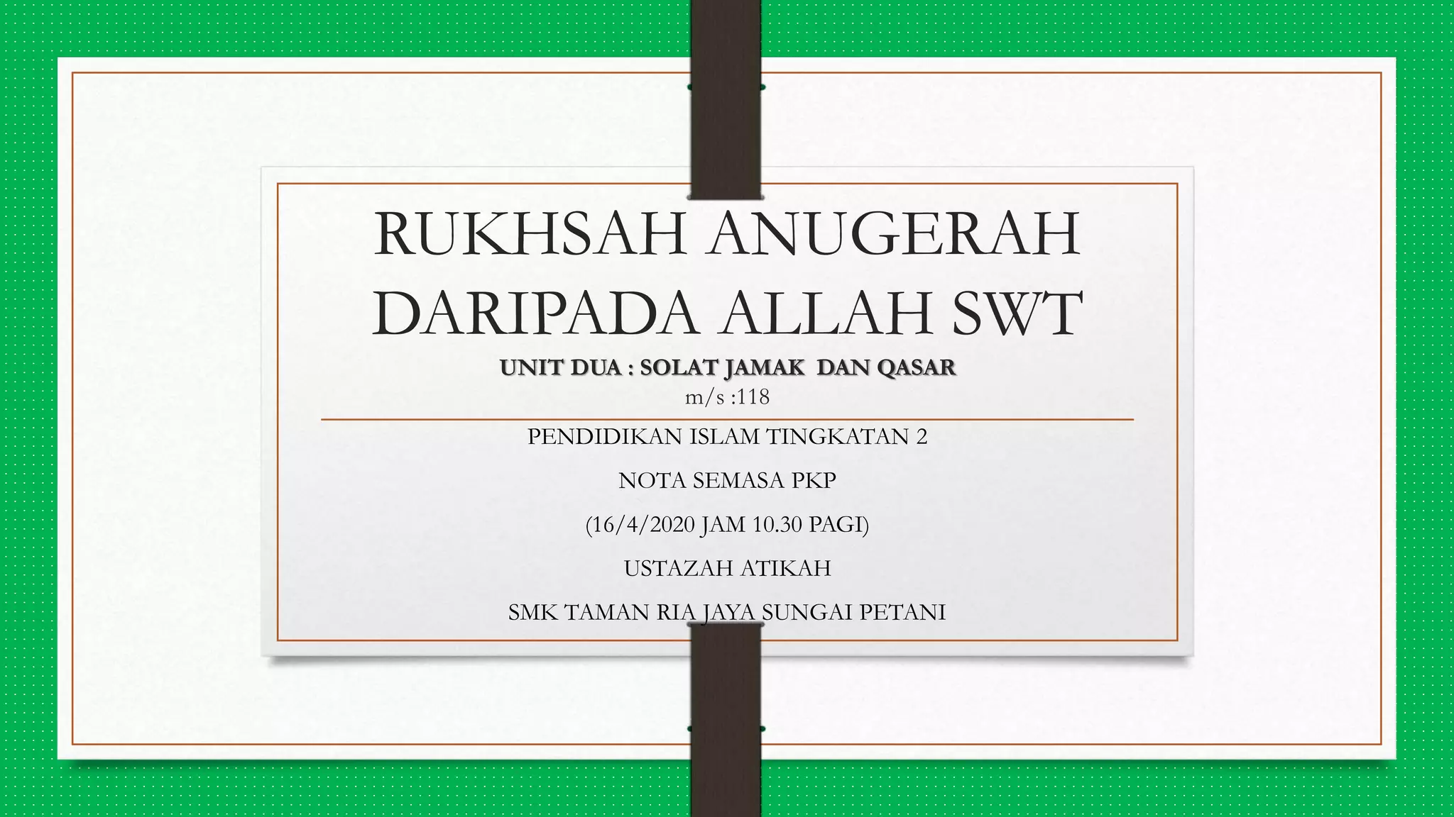 Rukhsah Anugerah Daripada Allah (Unit 2 solat jamak dan qasar) | PPTX