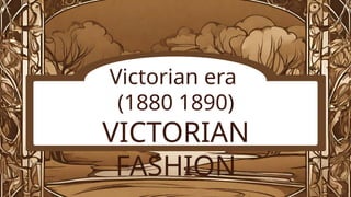 Unit 2 Victorian Fashion Era history & clothing fashion men female ...