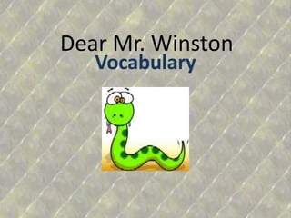 Dear Mr. Winston Vocabulary 