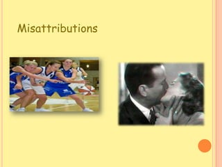 Misattributions