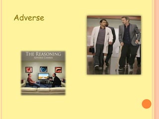 Adverse