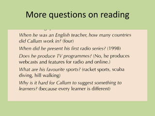 More questions on reading
 