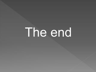 The end
 