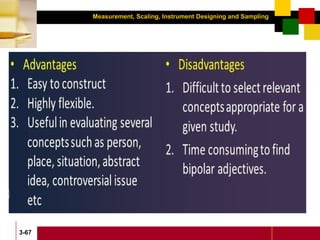 Measurement, Scaling, Instrument Designing and Sampling
3-67
 