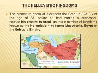  The territory of Ancient Greek are going to be
conquered by the Roman Empire until, in 30
BC they occupied Egypt:
 Is t...
