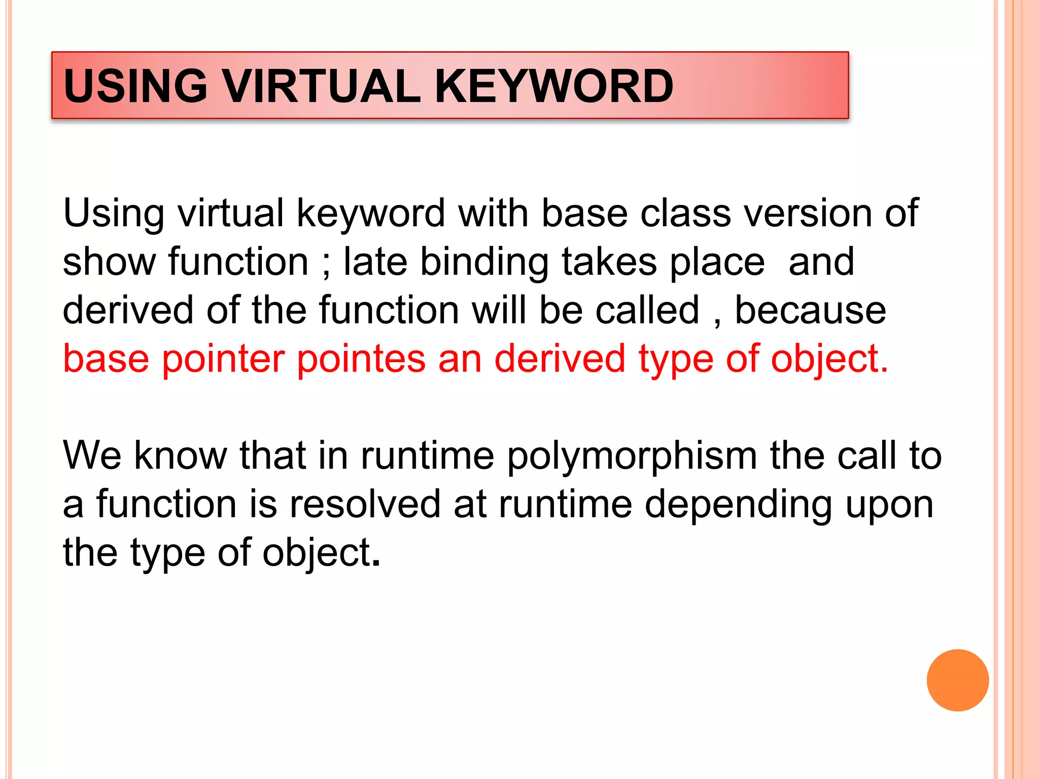 virtual function | PPTX | Programming Languages | Computing