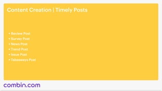 Content Creation | Timely Posts
Review Post
Survey Post
News Post
Trend Post
Issue Post
Takeaways Post
 
