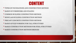 Construction Methods Structures CONSTRUCTION METHODS BASICS BTCE-503-18 | PDF