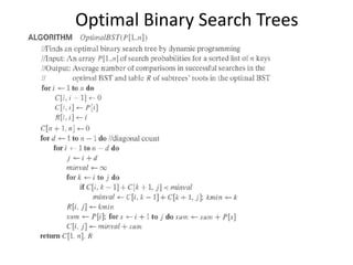Optimal Binary Search Trees
 