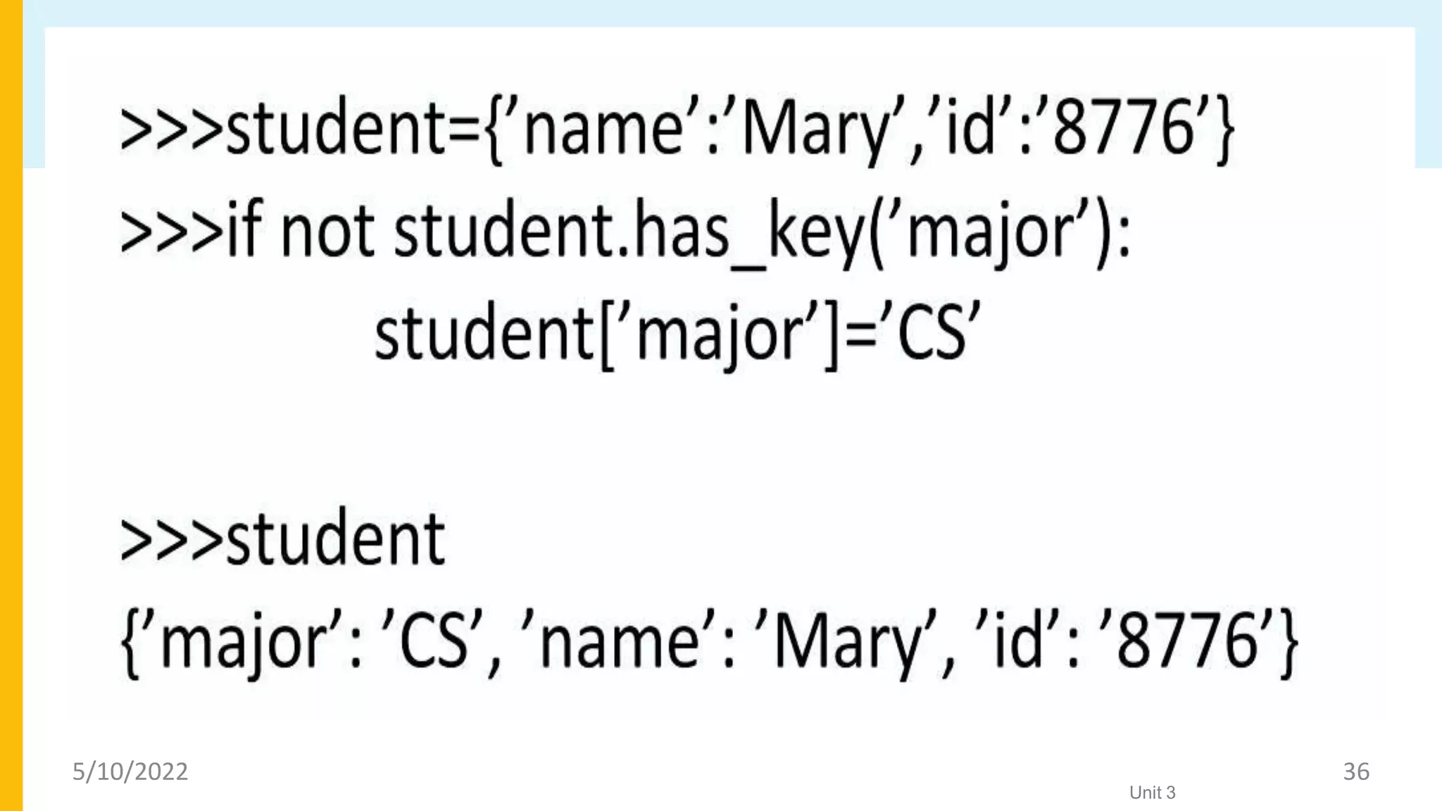 Control Flow – if statement
Unit 3
5/10/2022 36
 