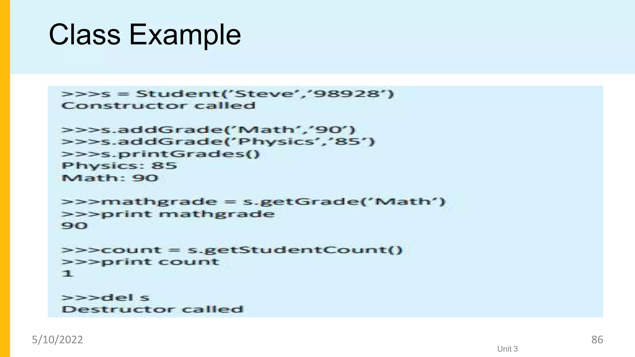 Class Example
Unit 3
5/10/2022 86
 