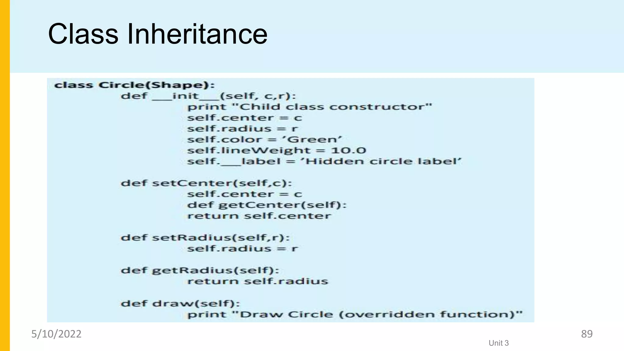 Class Inheritance
Unit 3
5/10/2022 89
 